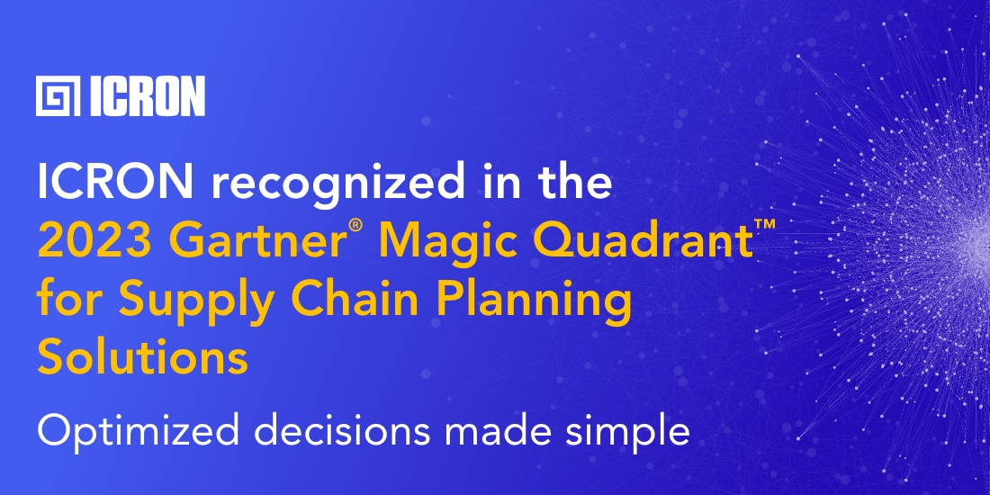 Shaking things up: ICRON recognized in the 2023 Gartner® Magic Quadrant™ for Supply Chain Planning Solutions