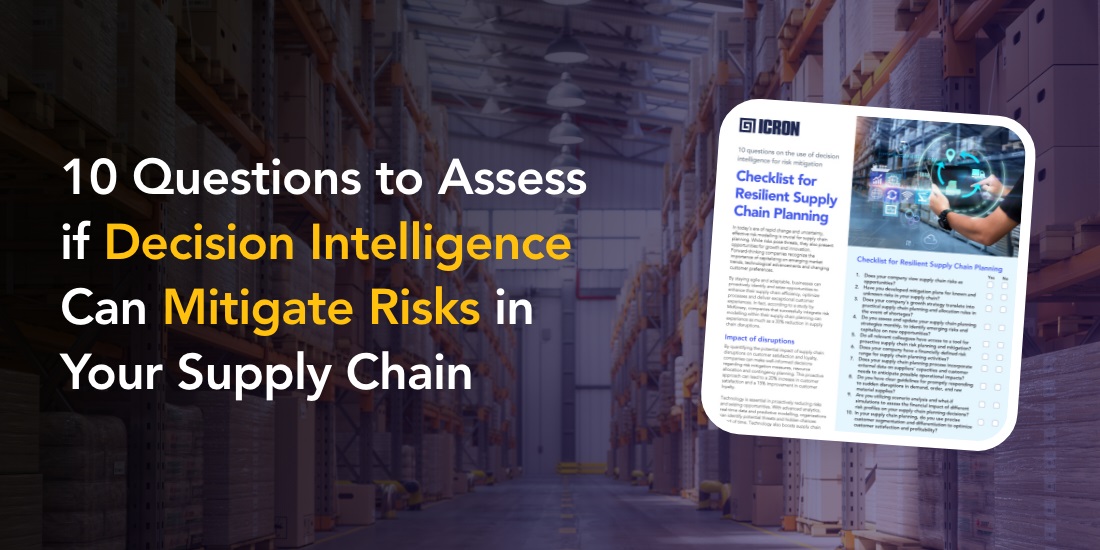 10 questions to asses if decision intelligence can mitigate risks in your supply chain